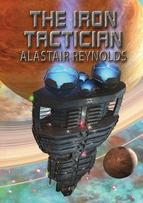 The Iron Tactician by Alastair Reynolds image