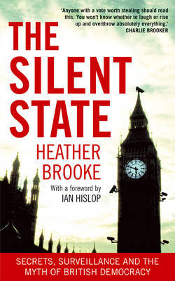 The Silent State on Paperback by Heather Brooke