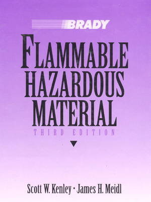 Flammable Hazardous Material on Paperback by Scott W Kenley