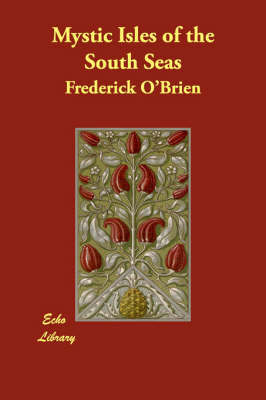 Mystic Isles of the South Seas by Frederick O'Brien image
