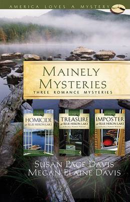 Mainely Mysteries: Three Romance Mysteries on Paperback by Susan Page Davis