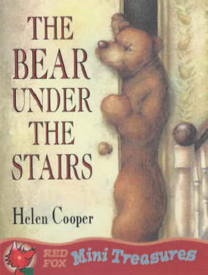 The Bear Under the Stairs by Helen Cooper image