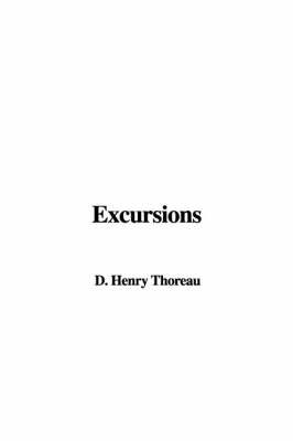 Excursions on Hardback by Henry David Thoreau