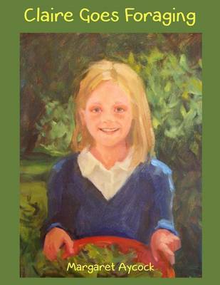 Claire Goes Foraging by Margaret Aycock image