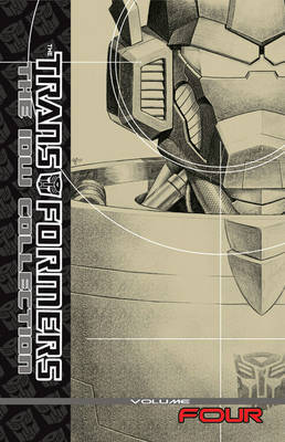 Transformers: The IDW Collection Volume 4 by Shane McCarthy image