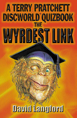 The Wyrdest Link: the Second Discworld Quizbook by Terry Pratchett image