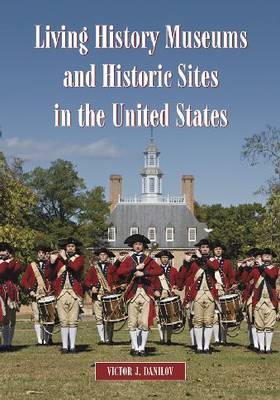 Living History Museums and Historic Sites in the United States image