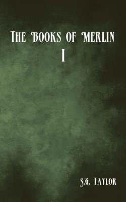 The Books of Merlin by S.G. Taylor image