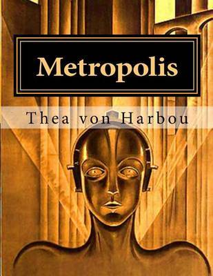 Metropolis by Thea von Harbou image