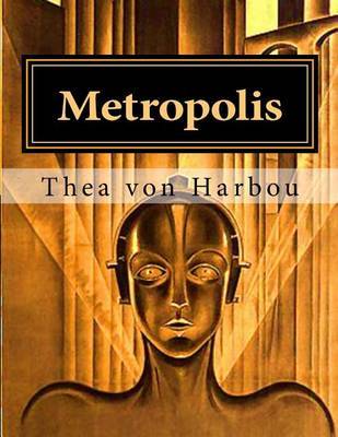 Metropolis on Paperback by Thea von Harbou