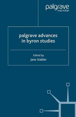 Palgrave Advances in Byron Studies by Jane Stabler image