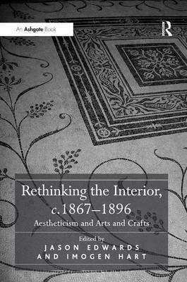 Rethinking the Interior, c. 1867–1896 on Hardback