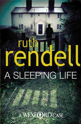 A Sleeping Life (Inspector Wexford #10) by Ruth Rendell image