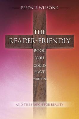 Book You Could Have Written: And the Search for Reality by Essdale Wilson image