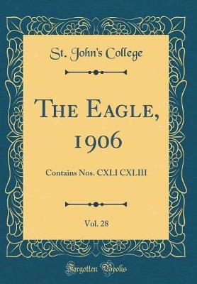 The Eagle, 1906, Vol. 28 by St John College image