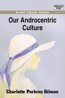 Our Androcentric Culture image