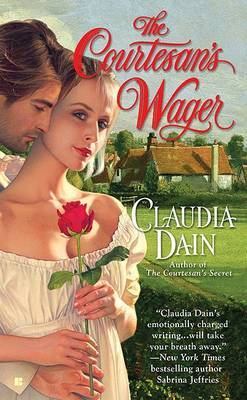 The Courtesan's Wager on Paperback by Claudia Dain