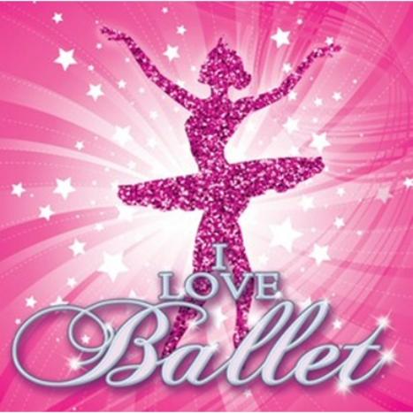 I Love Ballet on CD by Various