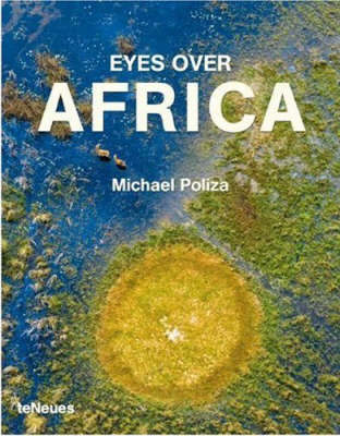 Eyes Over Africa on Hardback by Michael Poliza