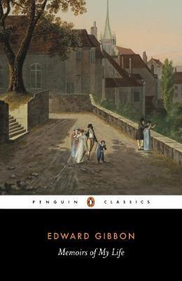 Memoirs of My Life by Edward Gibbon image
