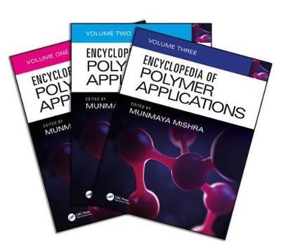Encyclopedia of Polymer Applications, 3 Volume Set image