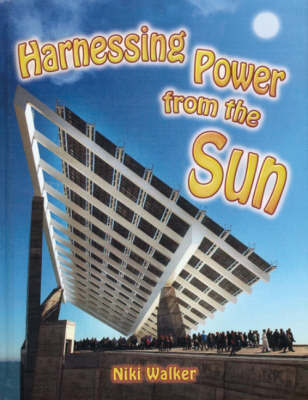 Harnessing Power from the Sun by Niki Walker image