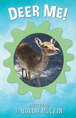 Deer Me! by J Holly McCain image