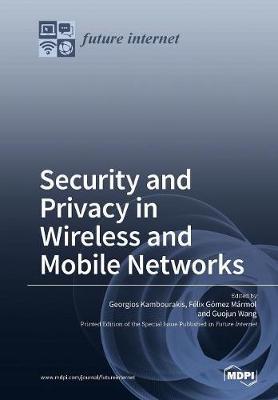 Security and Privacy in Wireless and Mobile Networks image