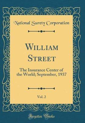 William Street, Vol. 2 by National Surety Corporation image