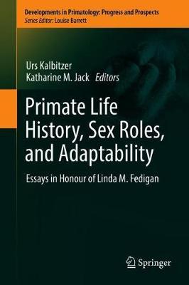 Primate Life History, Sex Roles, and Adaptability image