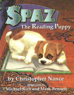 Spaz the Reading Puppy on Hardback by C. Nance