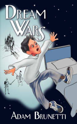 Dream Wars by Adam Brunetti