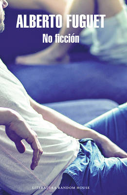 No Ficcian / Non-Fiction by Alberto Fuguet image