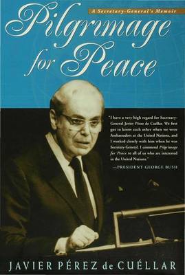 Pilgrimage for Peace on Hardback by Javier Perez De Cuellar