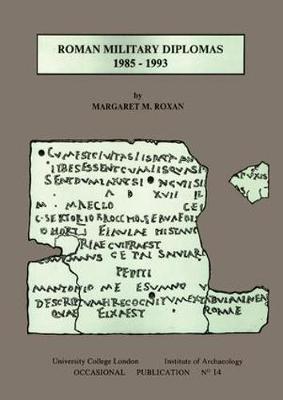Roman Military Diplomas 1985 to 1993 by Margaret M. Roxan image