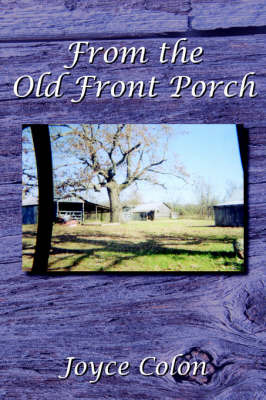 From the Old Front Porch by Joyce Colon image
