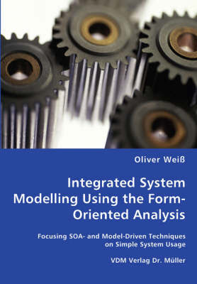 Integrated System Modelling Using the Form-Oriented Analysis by Oliver Weiss image