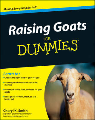 Raising Goats For Dummies by Cheryl K. Smith image