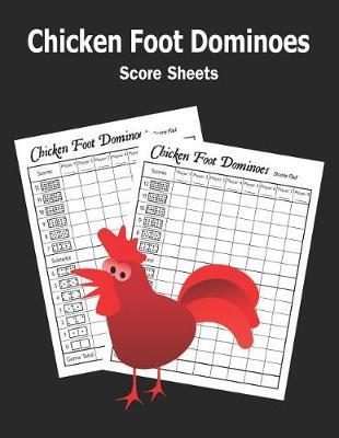 Chicken Foot Dominoes Score Sheets by Betty Butler image