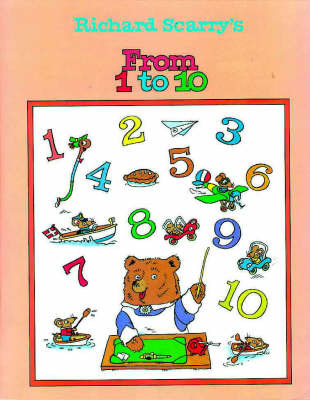Richard Scarry's from One to Ten by Richard Scarry image