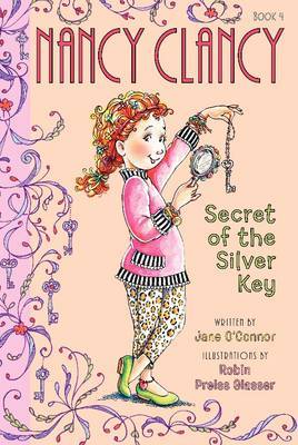 Fancy Nancy: Nancy Clancy, Secret of the Silver Key on Hardback by Jane O'Connor