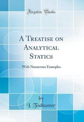 A Treatise on Analytical Statics by I Todhunter image