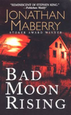 Bad Moon Rising on Paperback by Jonathan Maberry