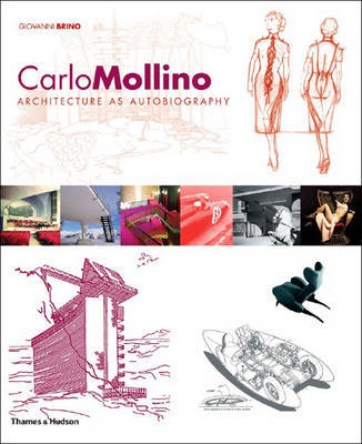 Mollino, Carlo: Architecture as Autobiography by Giovanni Brino image