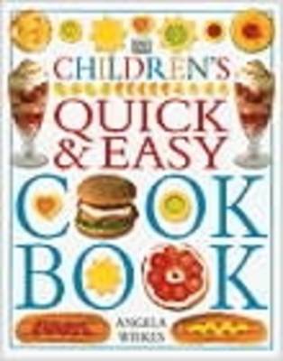 Children's Quick and Easy Cookbook by Angela Wilkes image