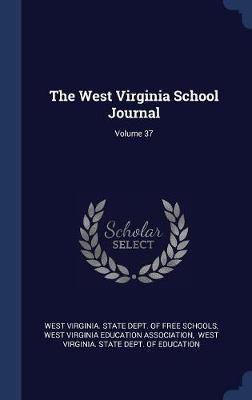 The West Virginia School Journal; Volume 37 image