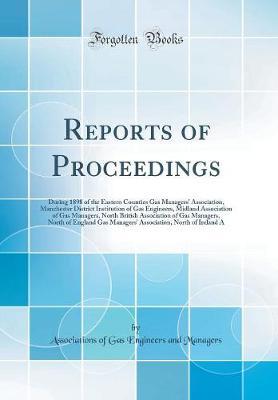 Reports of Proceedings by Associations of Gas Engineers Managers image