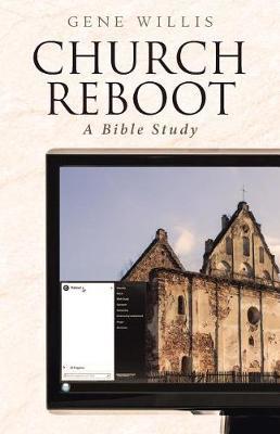 Church Reboot a Bible Study by Gene Willis image