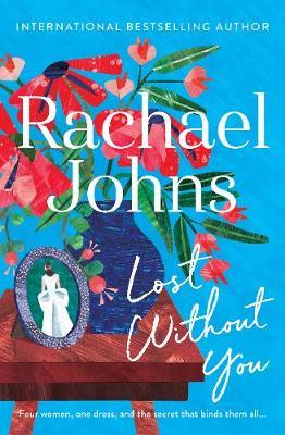 Lost Without You by Rachael Johns image
