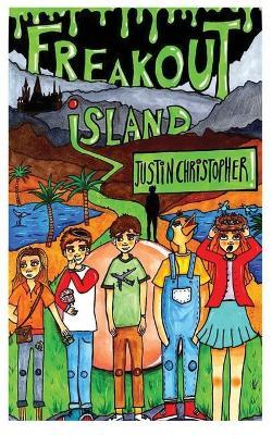 Freakout Island by Justin Christopher image